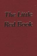 The Little Red Book: The Original 1946 Edition di Anonymous edito da IMPORTANT BOOKS