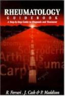 Rheumatology Guidebook di R. Ferrari, J. M. Cash, P. J. Maddison edito da Informa Healthcare