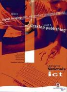 Ict For Ocr National Level 2 Units 5 And 3 Student Book edito da Pearson Education Limited