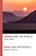 Jesus and His World - Paul and His World di Peter Walker, Stephen Tomkins edito da Lion Scholar
