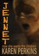 JENNET di Karen Perkins edito da LionheART Publishing House