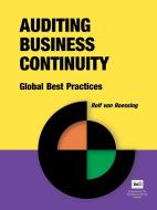 Auditing Business Continuity: Global Best Practices di Rolf von Roessing edito da ROTHSTEIN ASSOC INC