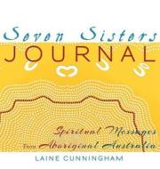 Seven Sisters Journal di Laine Cunningham edito da Sun Dogs Creations