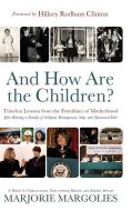 And How Are the Children? di Marjorie Margolies edito da Wyatt-MacKenzie Publishing