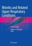 Rhinitis and Related Upper Respiratory Conditions edito da Springer International Publishing