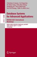 Database Systems for Advanced Applications. DASFAA 2021 International Workshops edito da Springer International Publishing