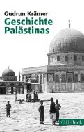 Geschichte Palästinas di Gudrun Krämer edito da Beck C. H.