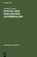 Syntax der englischen Adverbialien di Friedrich Ungerer edito da De Gruyter