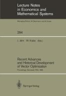 Recent Advances and Historical Development of Vector Optimization edito da Springer Berlin Heidelberg