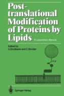 Post-translational Modification of Proteins by Lipids edito da Springer Berlin Heidelberg