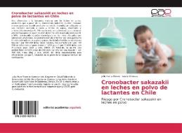 Cronobacter sakazakii en leches en polvo de lactantes en Chile di Julio Parra-Flores, Leslie Oliveras edito da EAE