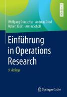 Einführung in Operations Research di Wolfgang Domschke, Andreas Drexl, Robert Klein, Armin Scholl edito da Springer-Verlag GmbH