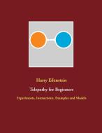 Telepathy for Beginners di Harry Eilenstein edito da Books on Demand