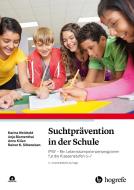 Suchtprävention in der Schule di Karina Weichold, Anja Blumenthal, Anne Kilian, Rainer K. Silbereisen edito da Hogrefe Verlag GmbH + Co.