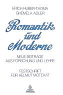 Romantik und Moderne edito da Lang, Peter GmbH