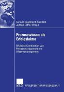 Prozesswissen als Erfolgsfaktor edito da Deutscher Universitätsverlag