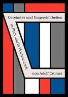 Gereimtes Und Ungereimtheiten di Adolf Cramer edito da Books On Demand