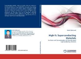 High-Tc Superconducting Materials di Rashid Mahmood edito da LAP Lambert Acad. Publ.