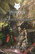 Einsamer Wolf (9) - Die Ruinen von Zaaryx di Joe Dever edito da Mantikore Verlag