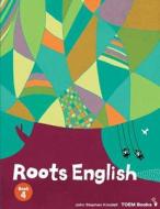 Roots English 4 di John Stephen Knodell edito da Toem Books