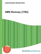 Hms Romney (1762) di Jesse Russell, Ronald Cohn edito da Book On Demand Ltd.
