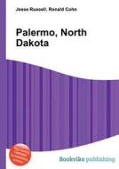 Palermo, North Dakota edito da Book On Demand Ltd.