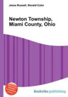 Newton Township, Miami County, Ohio edito da Book On Demand Ltd.