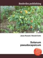 Solanum Pseudocapsicum edito da Book On Demand Ltd.