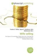 Wife Selling edito da Alphascript Publishing