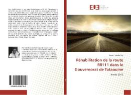 Réhabilitation de la route RR111 dans le Gouvernorat de Tataouine di Jaures Evariste Ebo edito da Editions universitaires europeennes EUE