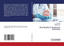 Oral Health In Endocrine Disorders di Jain Romi Jain, Bhanushali Nikhil Bhanushali, Kumar Vaibhav Kumar edito da KS OmniScriptum Publishing