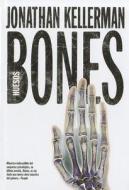 Bones di Jonathan Kellerman edito da Grupo Editorial Norma