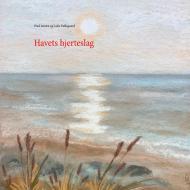 Havets hjerteslag di Poul Jansen, Laila Pallisgaard edito da Books on Demand