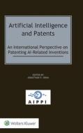 Artificial Intelligence And Patents edito da Kluwer Law International