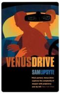 Venus Drive di Sam Lipsyte edito da Harpercollins Publishers