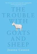 The Trouble With Goats And Sheep di Joanna Cannon edito da Harpercollins Publishers
