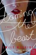 Taming the Beast di Emily Maguire edito da Harper Perennial