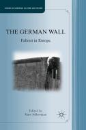 The German Wall di Marc Silberman edito da Palgrave Macmillan