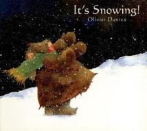 It's Snowing! di Olivier Dunrea edito da Square Fish