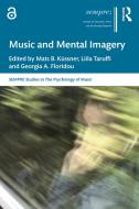 Music And Mental Imagery edito da Taylor & Francis Ltd