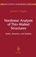 Nonlinear Analysis of Thin-Walled Structures di James F. Doyle edito da Springer New York