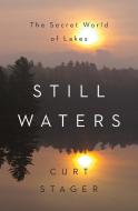 Still Waters di Curt Stager edito da WW Norton & Co
