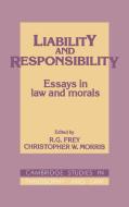 Liability and Responsibility di Bowling Green State University edito da Cambridge University Press