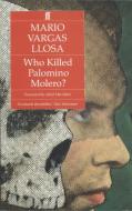 Who Killed Palomino Molero? di Mario Vargas Llosa edito da Faber & Faber