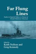 Far-flung Lines di Greg Kennedy edito da Routledge