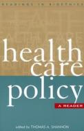 Health Care Policy edito da Rowman & Littlefield