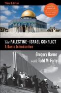 The Palestine-Israel Conflict di Gregory Harms, Todd M. Ferry edito da Pluto Press