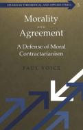 Morality and Agreement di Paul Voice edito da Lang, Peter