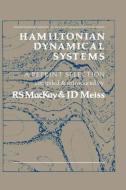 Hamiltonian Dynamical Systems di R. S MacKay edito da Taylor & Francis Ltd