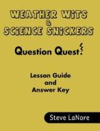 Question Quest Lesson Guide di Steve Lanore edito da Steve Lanore